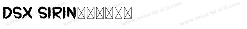 DSX SiRin字体转换